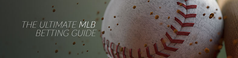 The ultimate MLB betting guide