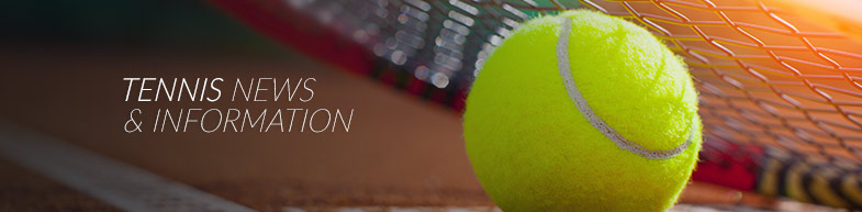 Tennis News and Information