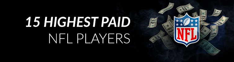 15 Highest Paid NFL Players Banner