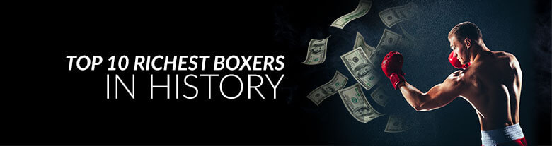 top 10 richest boxers in history