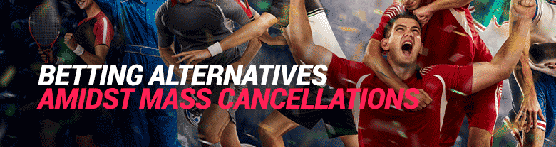 blog-betting-alternatives-amidst-mass-cancellations