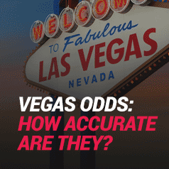 How Accurate Are Vegas Odds When Sports Betting?