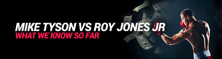 Mike Tyson vs Roy Jones Jr – What We Know So Far & How To Watch (Nov 28)