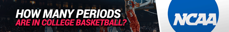 imagen para saber cuántos periodos hay en el baloncesto universitario