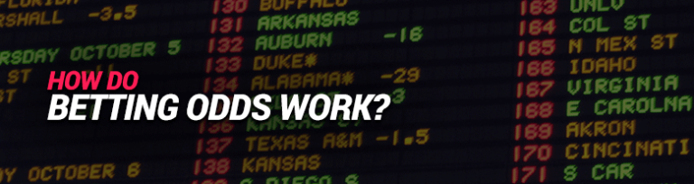 How Do Betting Odds Work?