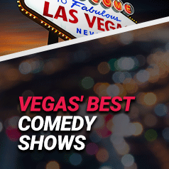 The Best Comedy Shows in Las Vegas