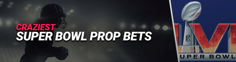 craziest-super-bowl-lvi-prop-bets