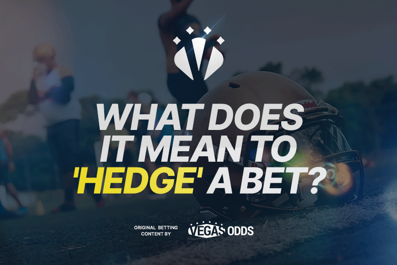 what-does-it-mean-to-hedge-a-bet