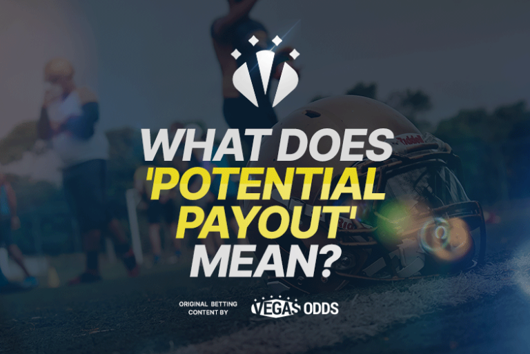What Does Potential Payout Mean Definition Real World Examples