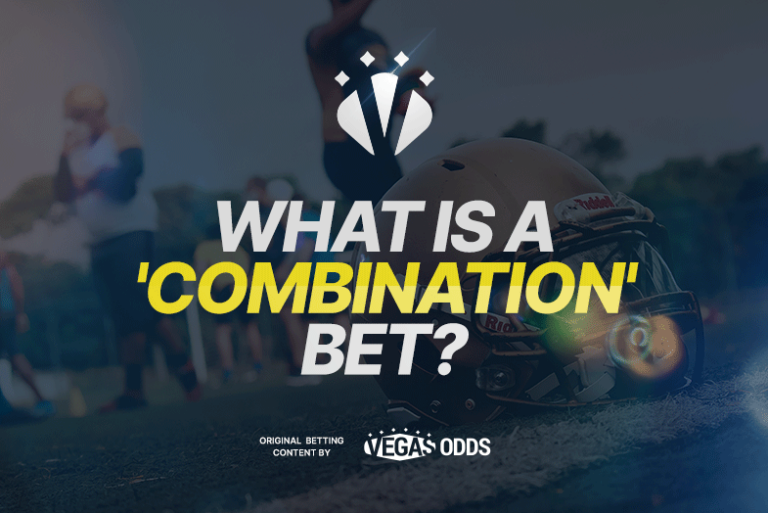 What Is a Bet? Vegas Odds