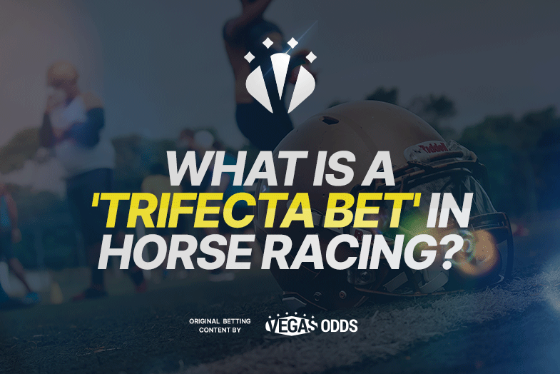 what-is-a-trifecta-bet-in-horse-racing