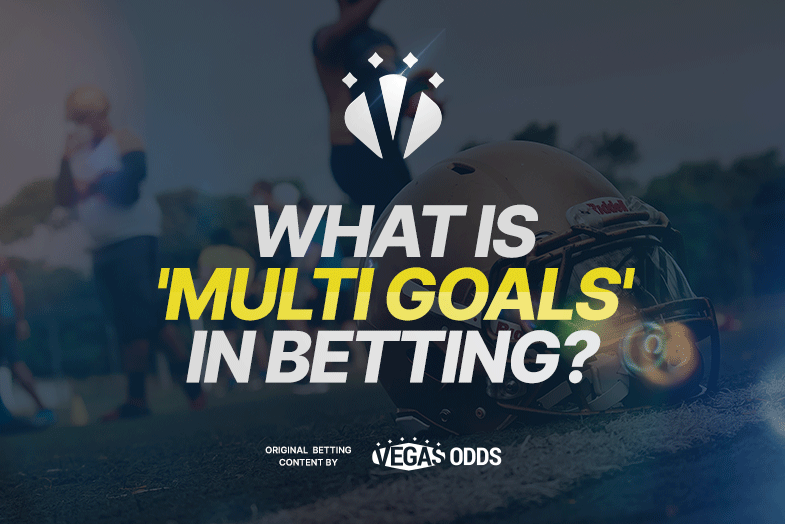 what-is-multi-goals-in-betting