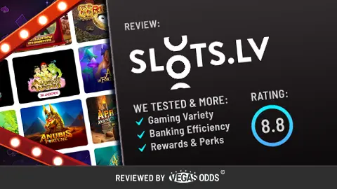 Image of Slots.lv Casino review showing the Slots.lv Casino logo on the top right, a score of 8.8 in a blue circle below, and a bullet point list of what has been tested in the review. On the left-hand side, there is an image of slot games available at the casino inside a Vegas-style sign.