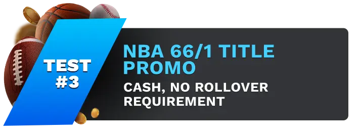 Image showing BetWhale's NBA 66/1 Title Promo Bonus, with sports balls on the left side of the image behind a blue banner stating 'Test #3".