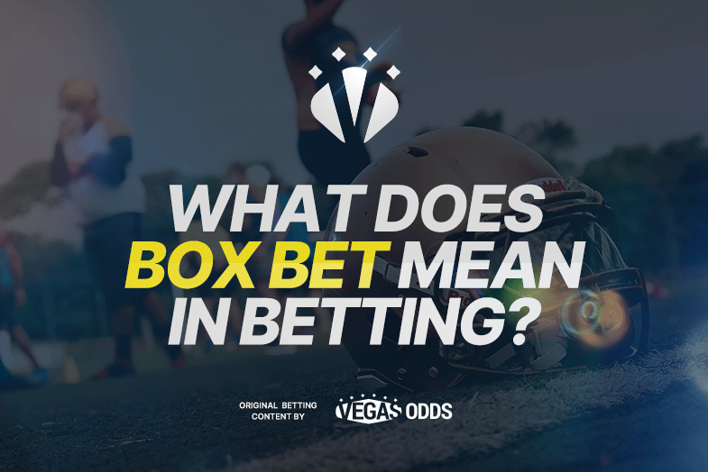 what-does-box-bet-mean-in-betting
