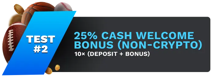 Image showing Bookmakers's 25% Cash Welcome Bonus (Non-Crypto), with sports balls on the left side of the image behind a blue banner stating 'Test #2".
