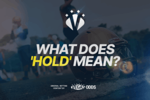 What Does 'Hold' Mean in Sports Betting?