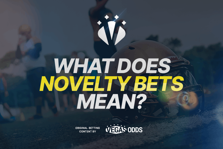 what-does-novelty-bets-mean