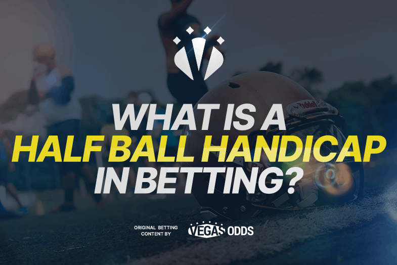 what-is-a-half-ball-handicap-in-betting
