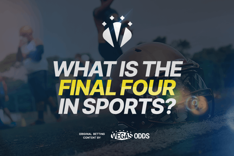 what-is-the-final-four-in-sports