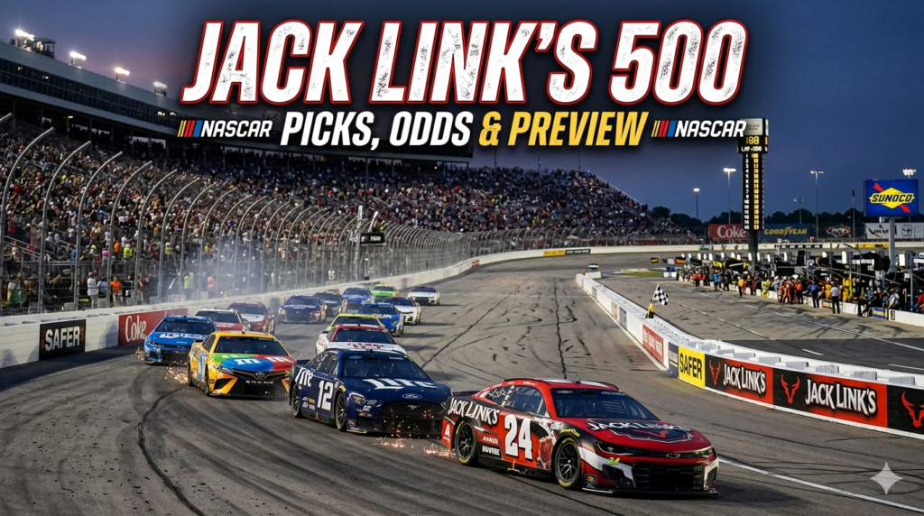 Jack Link’s 500 Picks, Odds & Preview (Apr 26)