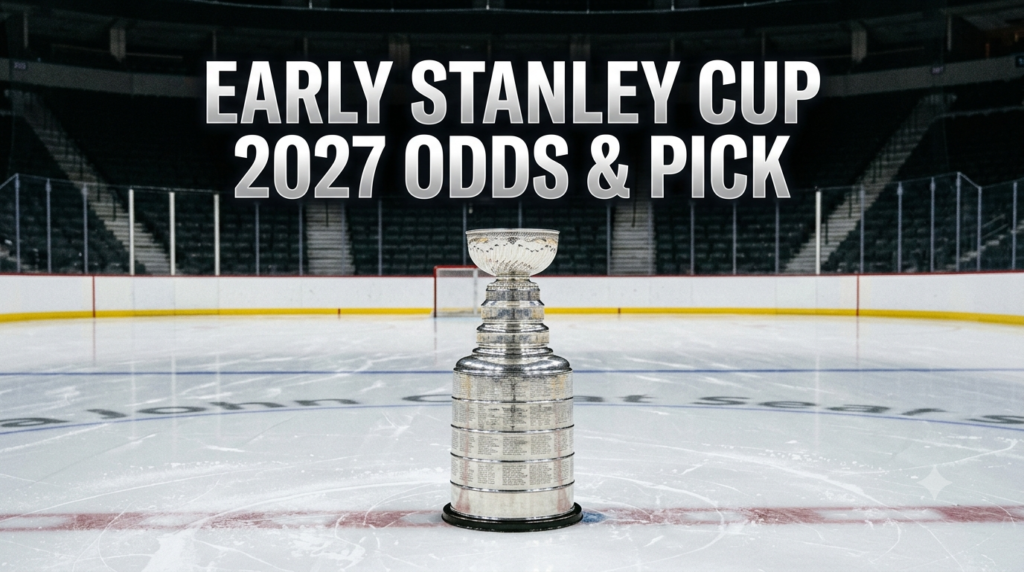 Early 2027 Stanley Cup Odds