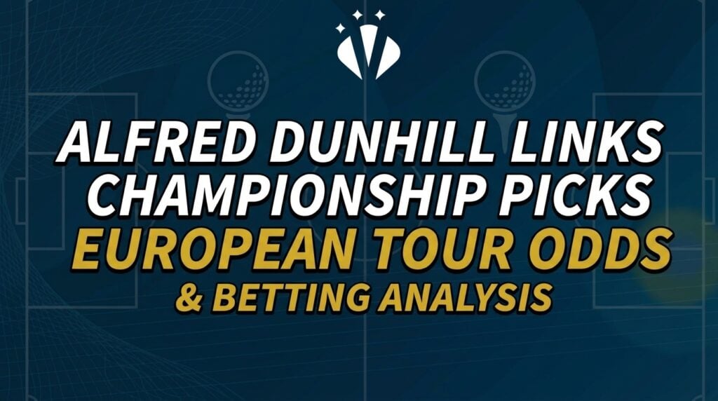 Alfred Dunhill Links Championship Picks, Odds & Betting Preview (Oct 1-4)