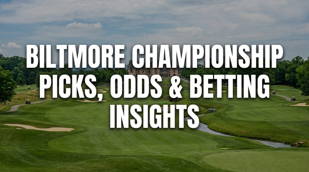 Biltmore Championship Picks, Odds & Betting Preview (Sep 17-20)