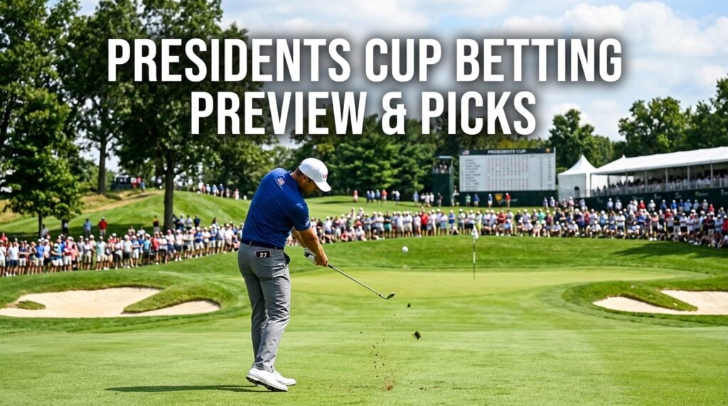 Presidents Cup Picks, Odds & Betting Preview (Sep 24-27)