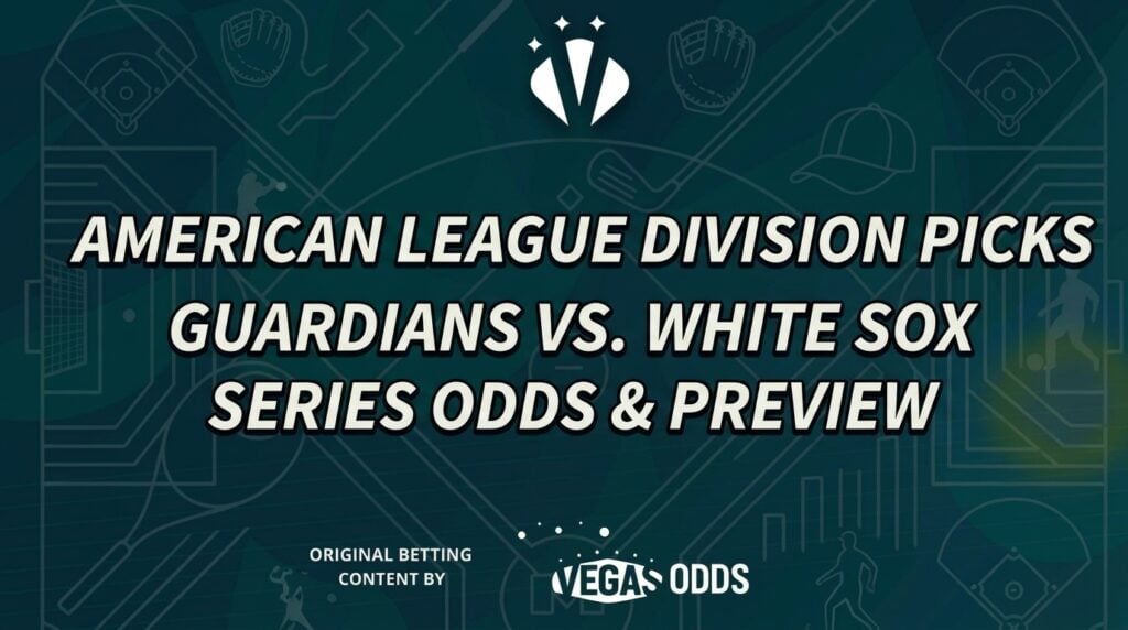 American League Division Series: Guardians vs. White Sox Picks, Series Odds & Betting Analysis